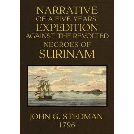 Stedman & Blake's Narrative of Surinam: Slavery & Rebellion